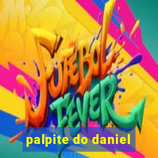 palpite do daniel